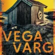 Vega Varg – Das Schweigen der Insel