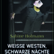 Weiße Westen, schwarze Nächte