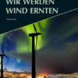 Wir werden Wind ernten