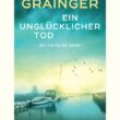 Ein unglücklicher Tod