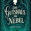 Katja Angenent - Das Gutshaus im Nebel (Buch) Cover © emons Verlag