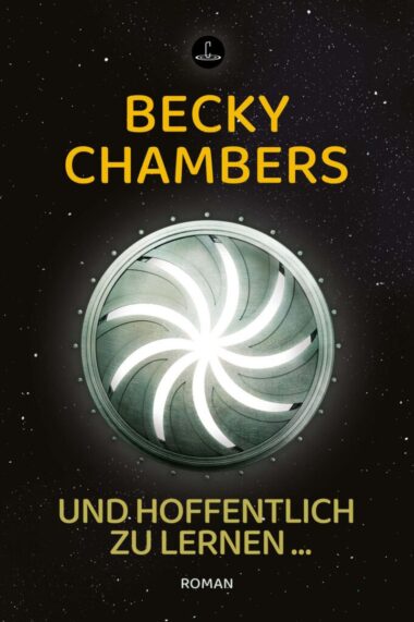 Becky Chambers - Und hoffentlich zu lernen (Buch) Cover © Carcosa Verlag