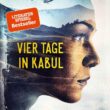 Vier Tage in Kabul